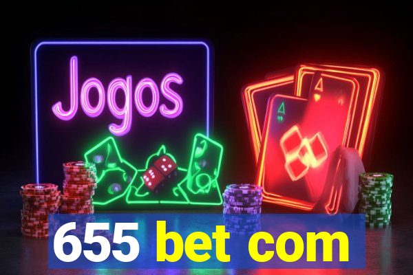 655 bet com